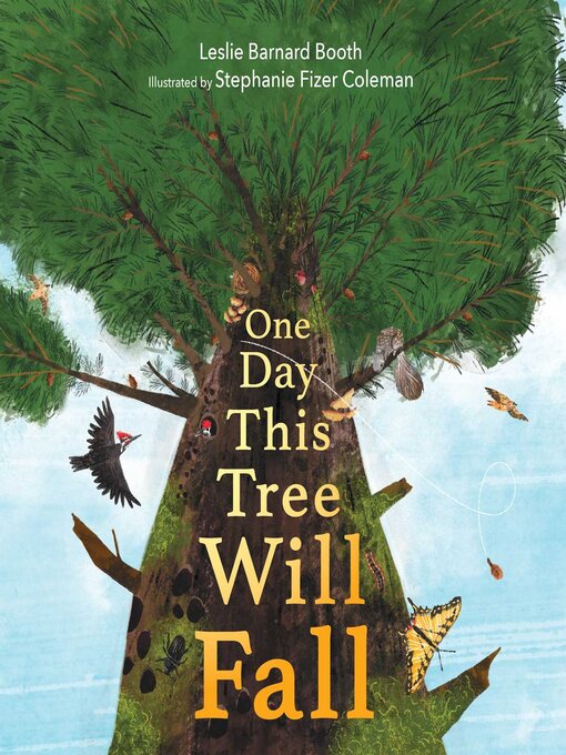 Title details for One Day This Tree Will Fall by Leslie Barnard Booth - Wait list